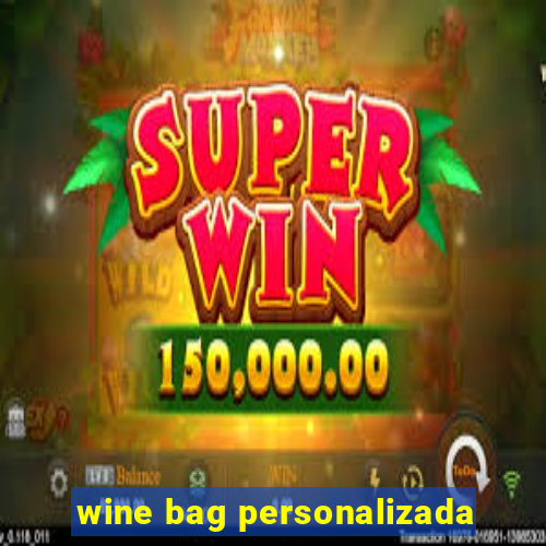 wine bag personalizada